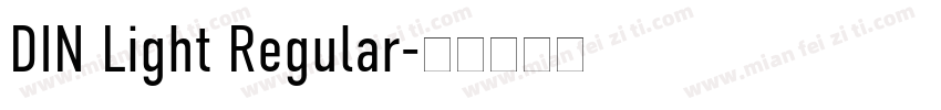 DIN Light Regular字体转换